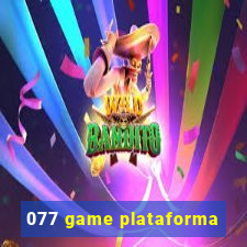 077 game plataforma